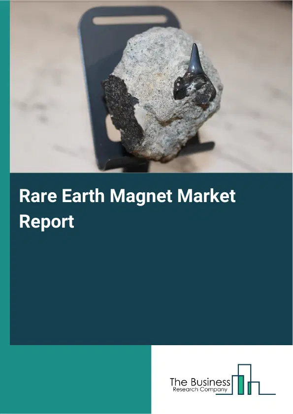 Rare Earth Magnet Market Report 2026 Rare Earth Magnet Market Report 2026