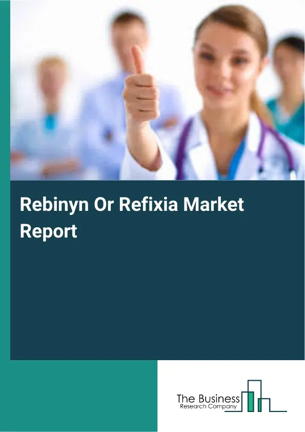 Rebinyn Or Refixia Market Report 2026 Rebinyn Or Refixia Market Report 2026