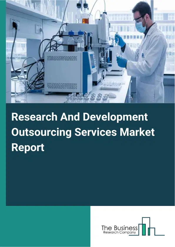 Research And Development Outsourcing Services Market Report 2026 Research And Development Outsourcing Services Market Report 2026