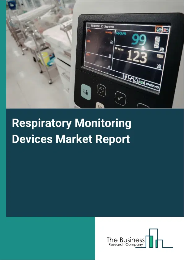 Respiratory Monitoring Devices Market Report 2026 Respiratory Monitoring Devices Market Report 2026