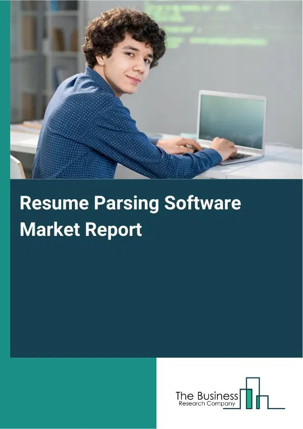 Resume Parsing Software Market Report 2026 Resume Parsing Software Market Report 2026
