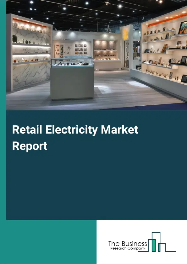 Retail Electricity Market Report 2026 Retail Electricity Market Report 2026