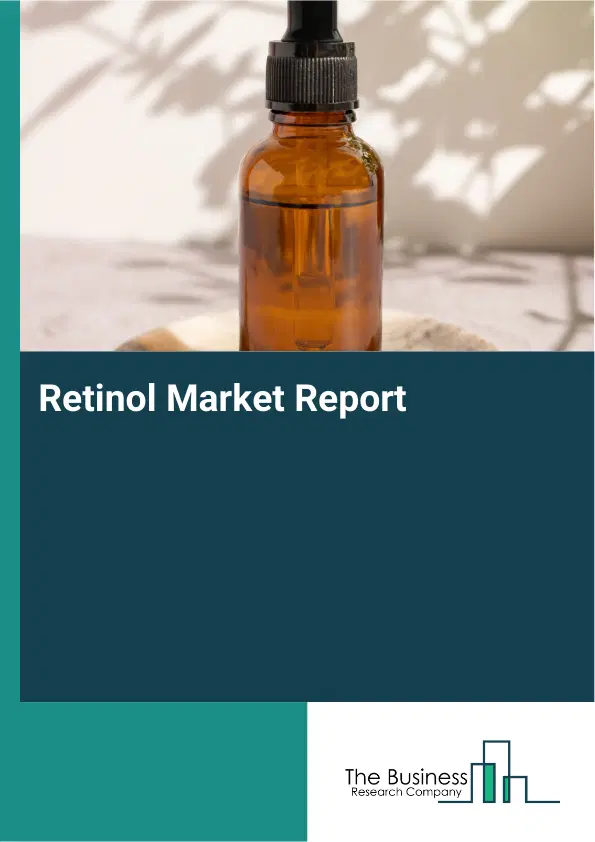Retinol Market Report 2026 Retinol Market Report 2026