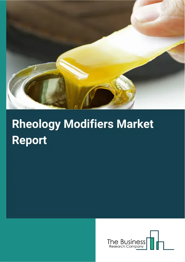 Rheology Modifiers Market Report 2026 Rheology Modifiers Market Report 2026