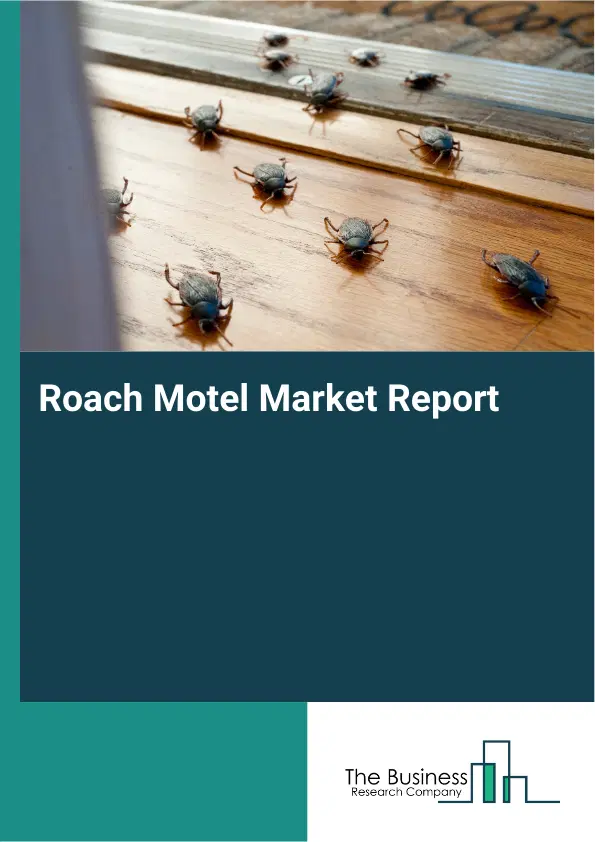 Roach Motel Market Report 2026 Roach Motel Market Report 2026