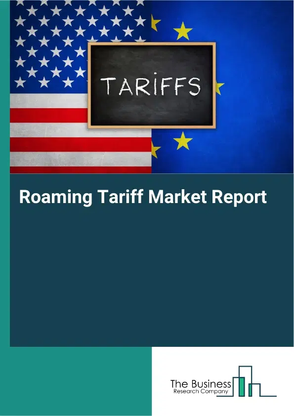 Roaming Tariff Market Report 2026 Roaming Tariff Market Report 2026