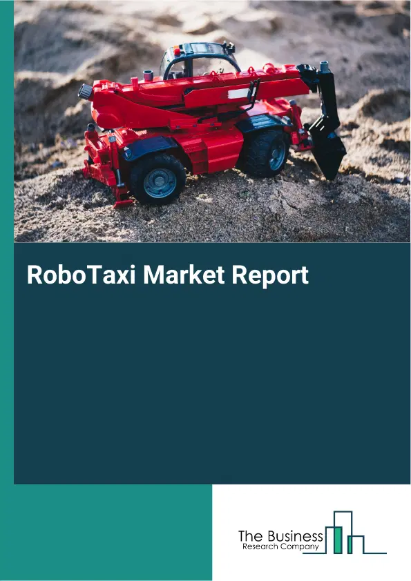 RoboTaxi Market Report 2026 RoboTaxi Market Report 2026