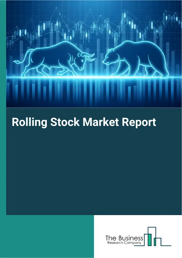 Rolling Stock Market Report 2026 Rolling Stock Market Report 2026