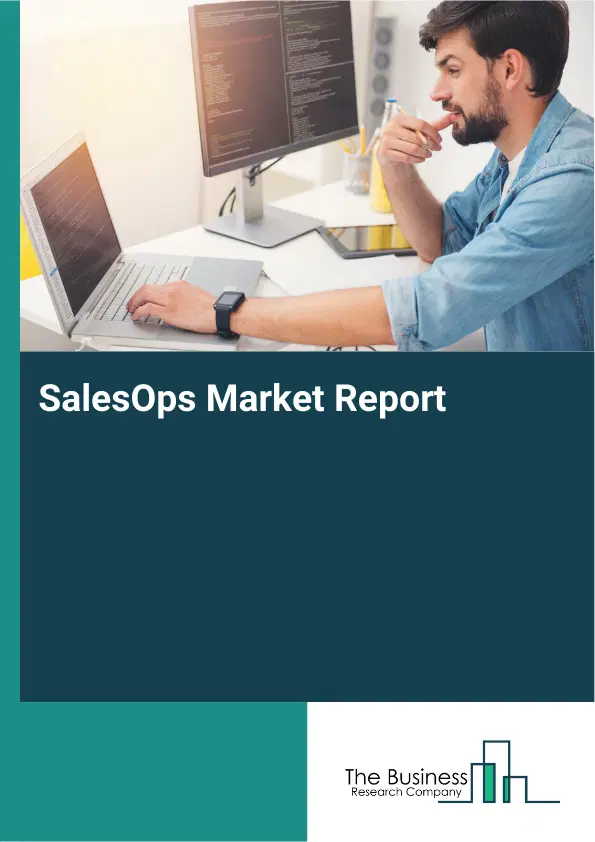 SalesOps Market Report 2026 SalesOps Market Report 2026