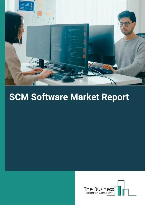 SCM Software Market Report 2026 SCM Software Market Report 2026
