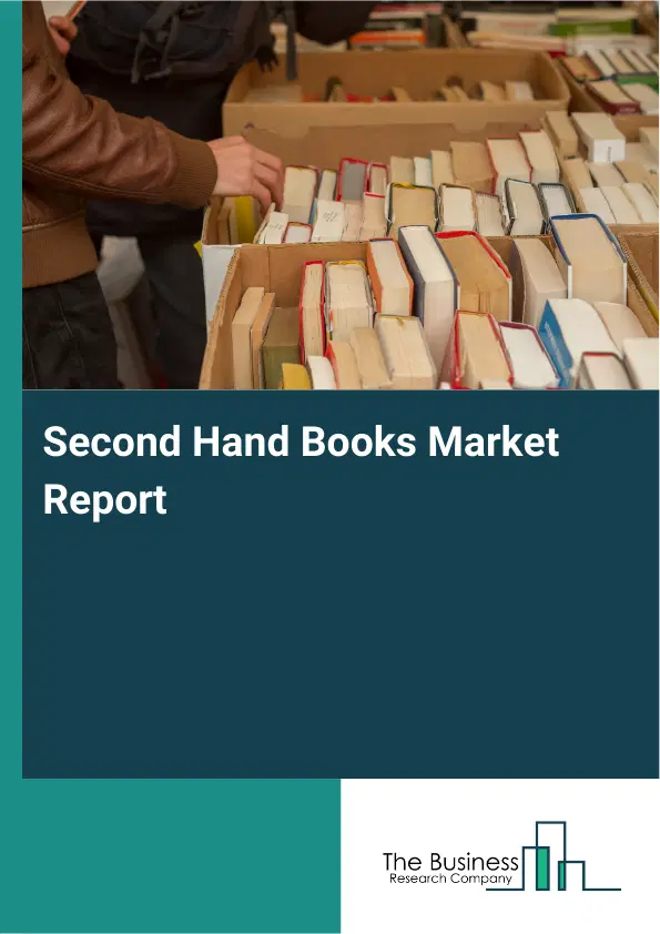 Second Hand Books Market Report 2026 Second Hand Books Market Report 2026