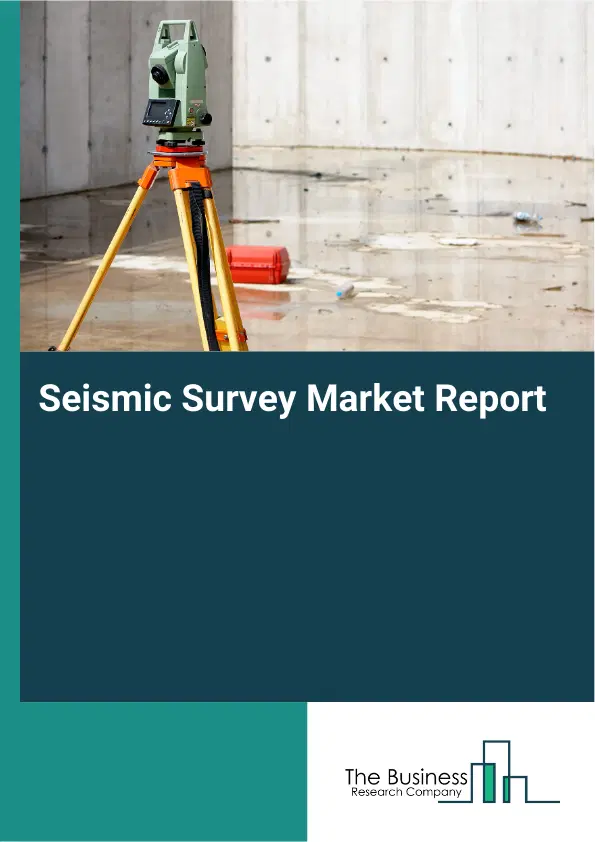 Seismic Survey Market Report 2026 Seismic Survey Market Report 2026