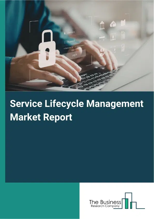 Service Lifecycle Management Market Report 2026 Service Lifecycle Management Market Report 2026