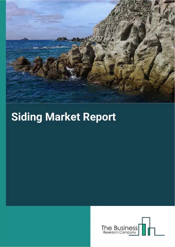 Global Siding Market Report 2026 Global Siding Market Report 2026