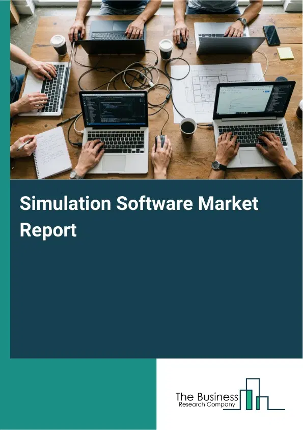 Simulation Software Market Report 2026 Simulation Software Market Report 2026