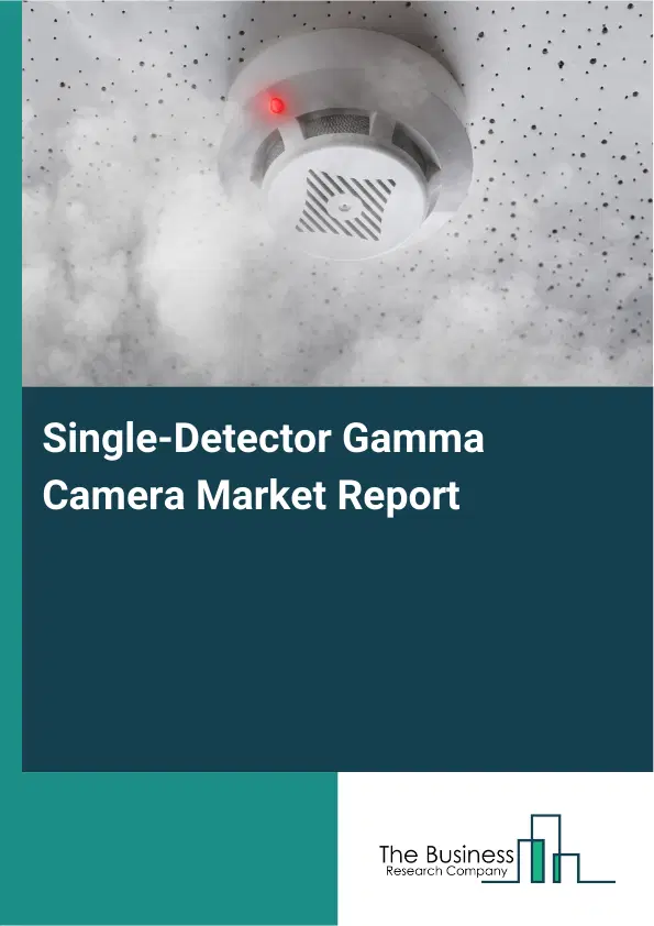 Single-Detector Gamma Camera Market Report 2026 Single-Detector Gamma Camera Market Report 2026