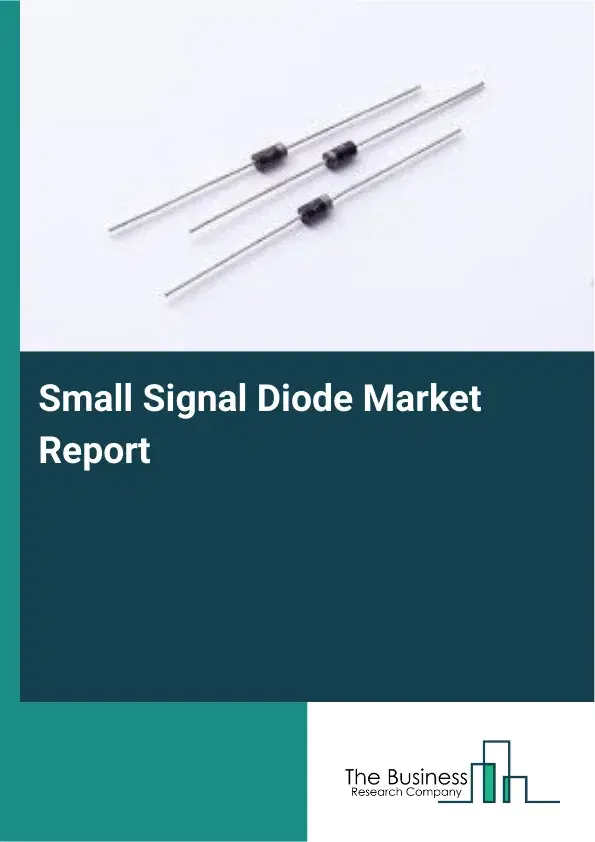 Small Signal Diode Market Report 2026 Small Signal Diode Market Report 2026