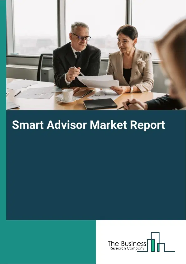 Smart Advisor Market Report 2026 Smart Advisor Market Report 2026