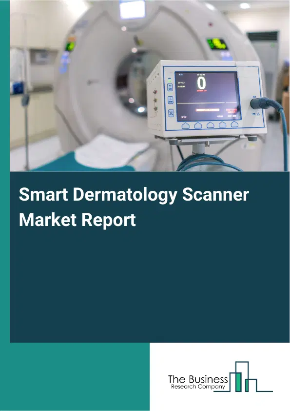 Smart Dermatology Scanner Market Report 2026 Smart Dermatology Scanner Market Report 2026