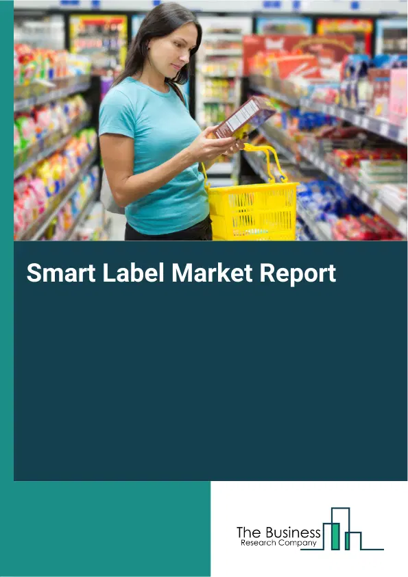 Smart Label Market Report 2026 Smart Label Market Report 2026