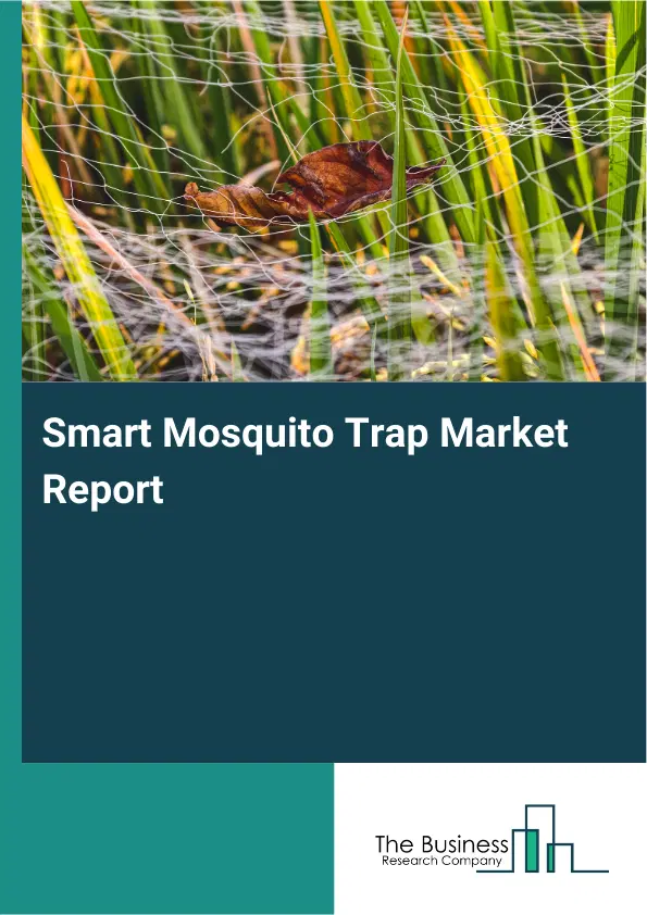 Smart Mosquito Trap Market Report 2026 Smart Mosquito Trap Market Report 2026