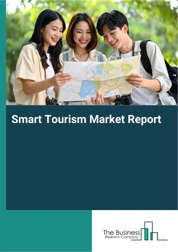 Smart Tourism Market Report 2026 Smart Tourism Market Report 2026