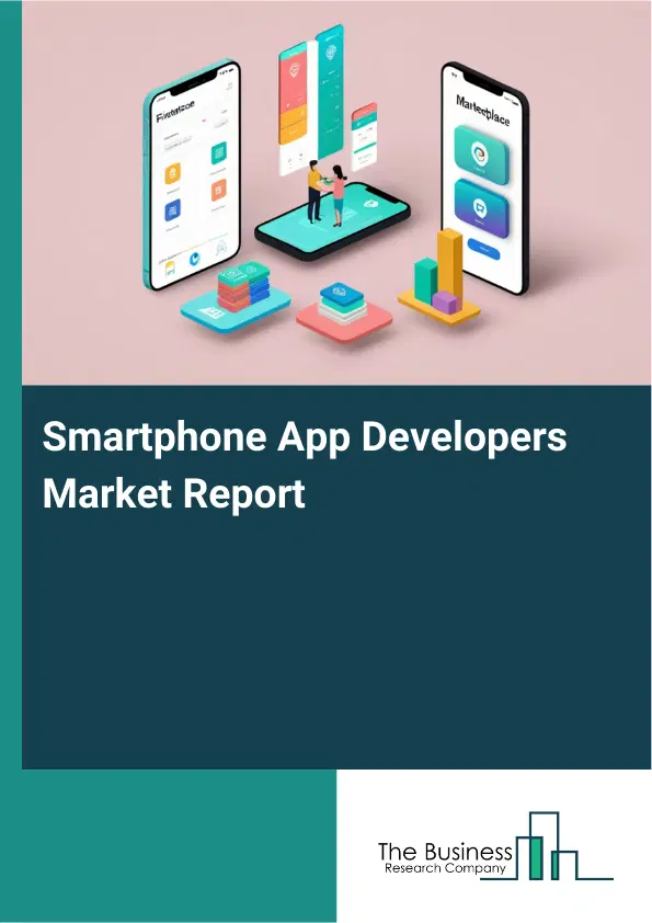 Smartphone App Developers Market Report 2026 Smartphone App Developers Market Report 2026