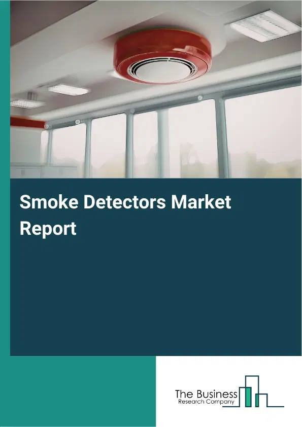 Smoke Detectors Market Report 2026 Smoke Detectors Market Report 2026