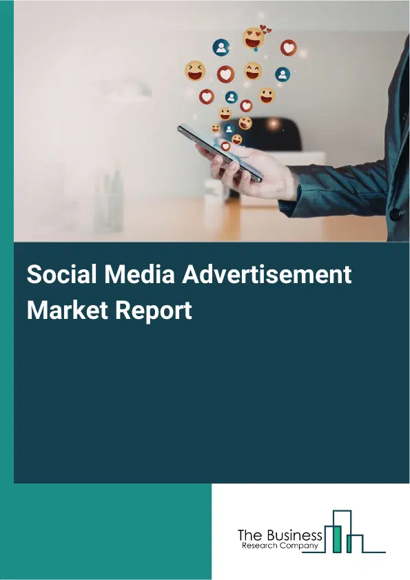 Social Media Advertisement Market Report 2026 Social Media Advertisement Market Report 2026