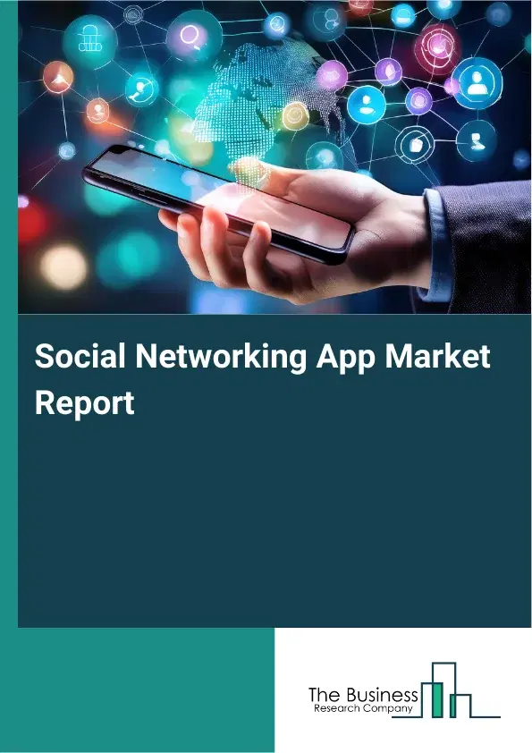 Social Networking App Market Report 2026