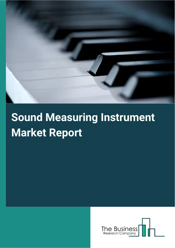 Sound Measuring Instrument Market Report 2026 Sound Measuring Instrument Market Report 2026