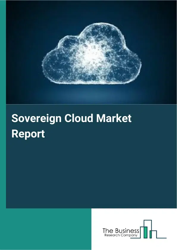 Sovereign Cloud Market Report 2026 Sovereign Cloud Market Report 2026