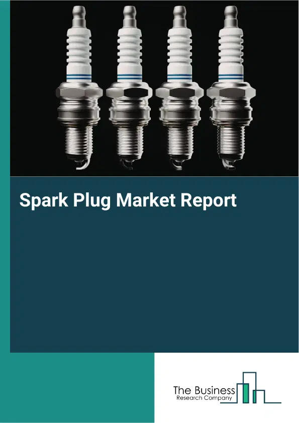 Spark Plug Market Report 2026 Spark Plug Market Report 2026