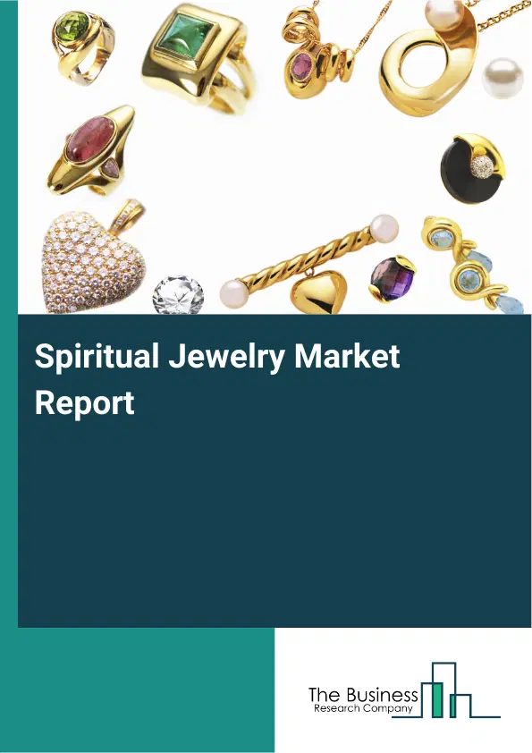 Spiritual Jewelry Market Report 2026 Spiritual Jewelry Market Report 2026