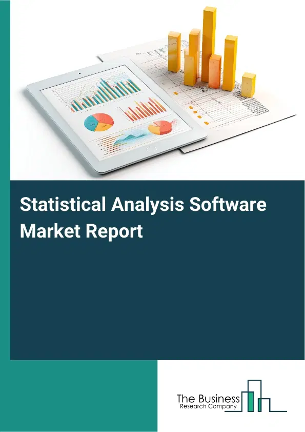 Global Statistical Analysis Software Market Report 2026 Global Statistical Analysis Software Market Report 2026