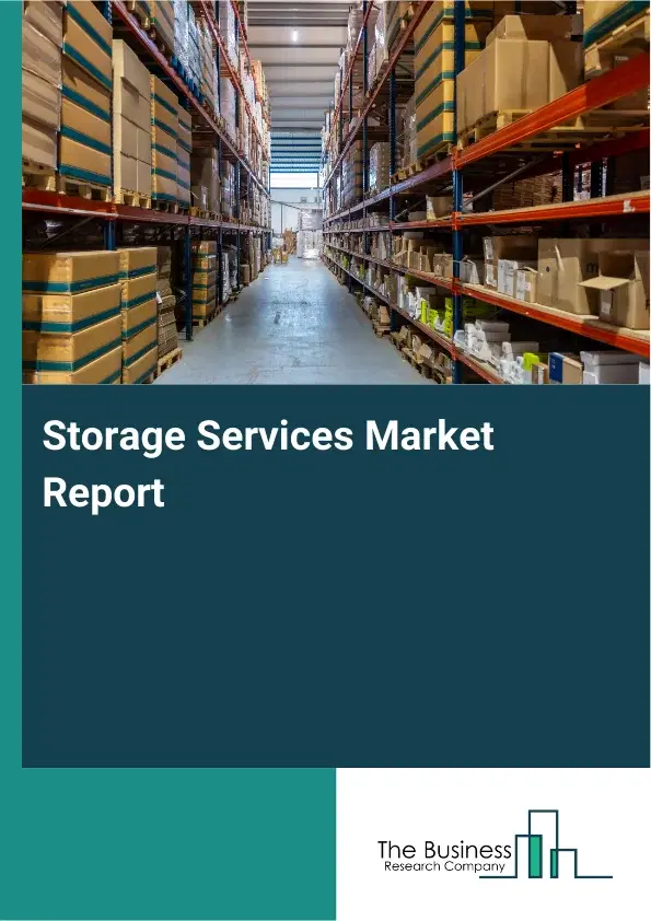 Storage Services Market Report 2026 Storage Services Market Report 2026