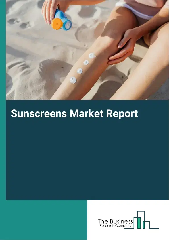 Sunscreens Market Report 2026