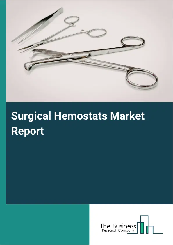 Surgical Hemostats Market Report 2026 Surgical Hemostats Market Report 2026