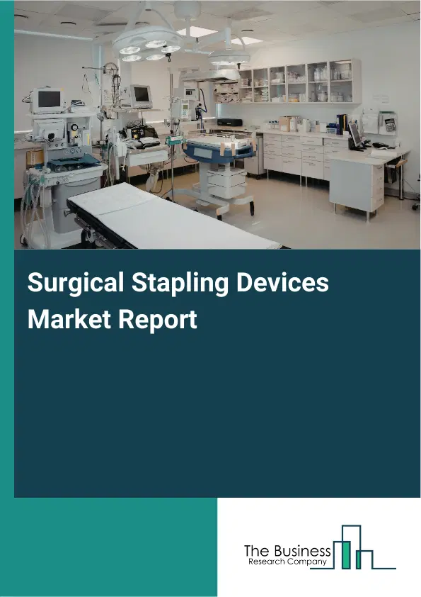 Surgical Stapling Devices Market Report 2026 Surgical Stapling Devices Market Report 2026