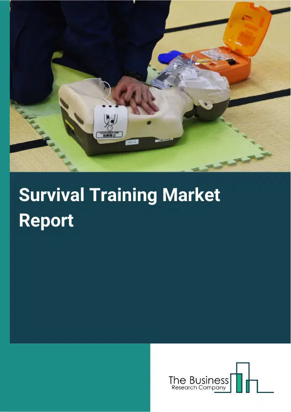 Survival Training Market Report 2026 Survival Training Market Report 2026
