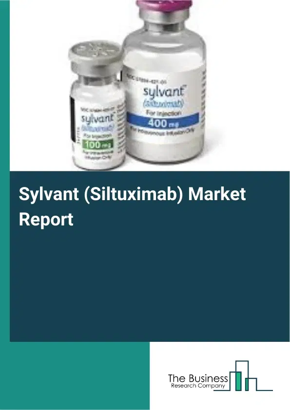 Sylvant (Siltuximab) Market Report 2026 Sylvant (Siltuximab) Market Report 2026