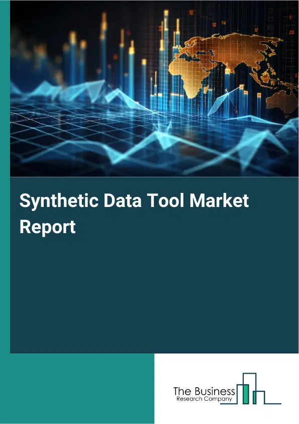 Synthetic Data Tool Market Report 2026 Synthetic Data Tool Market Report 2026