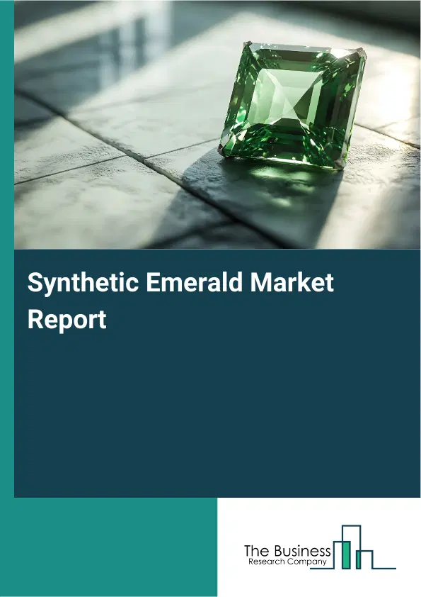 Synthetic Emerald Market Report 2026 Synthetic Emerald Market Report 2026