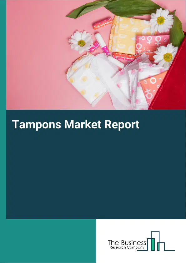 Tampons Market Report 2026 Tampons Market Report 2026