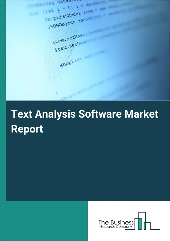 Text Analysis Software Market Report 2026 Text Analysis Software Market Report 2026