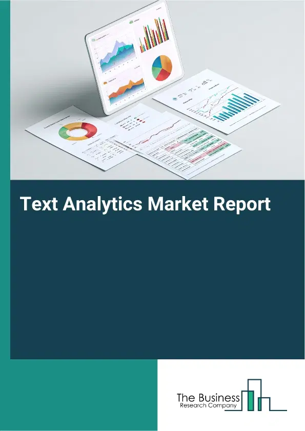 Text Analytics Market Report 2026 Text Analytics Market Report 2026