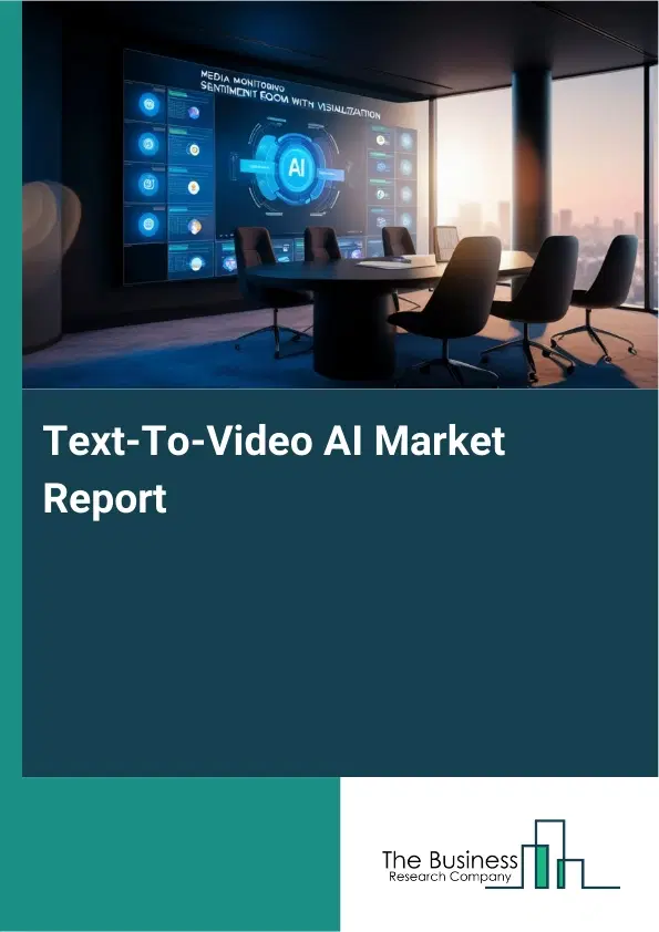 Text-To-Video AI Market Report 2026 Text-To-Video AI Market Report 2026