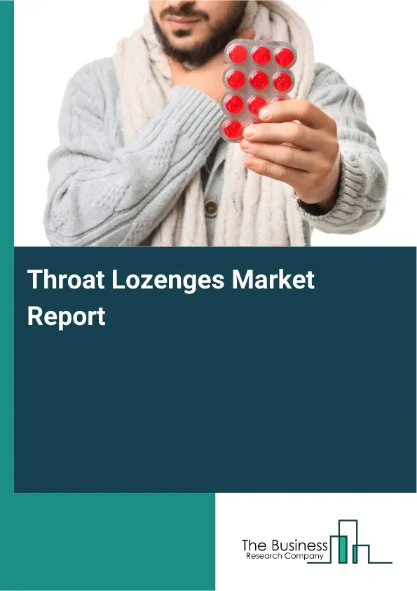 Throat Lozenges Market Report 2026 Throat Lozenges Market Report 2026