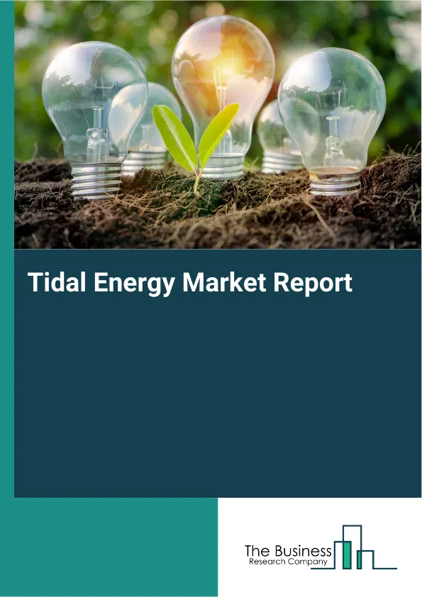 Tidal Energy Market Report 2026 Tidal Energy Market Report 2026