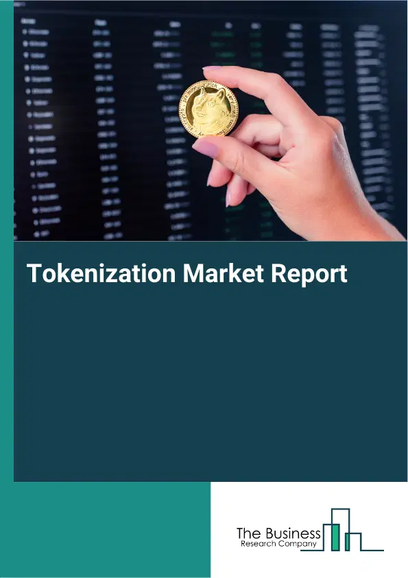 Tokenization Market Report 2026 Tokenization Market Report 2026